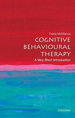 E-Book (pdf) Cognitive Behavioural Therapy von Freda Mcmanus