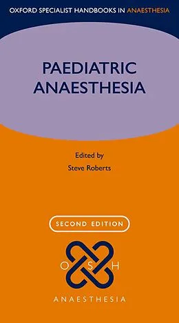 E-Book (pdf) Paediatric Anaesthesia von Steve Roberts