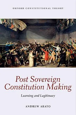 E-Book (pdf) Post Sovereign Constitution Making von Andrew Arato