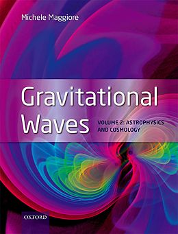 E-Book (pdf) Gravitational Waves von Michele Maggiore