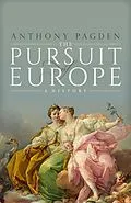 E-Book (pdf) The Pursuit of Europe von Anthony Pagden