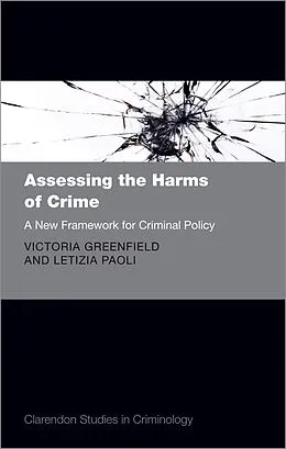 E-Book (pdf) Assessing the Harms of Crime von Victoria A. Greenfield, Letizia Paoli