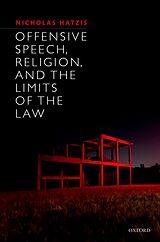eBook (epub) Offensive Speech, Religion, and the Limits of the Law de Nicholas Hatzis