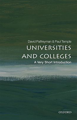 E-Book (epub) Universities and Colleges: A Very Short Introduction von David Palfreyman, Paul Temple