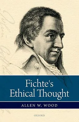 E-Book (pdf) Fichte's Ethical Thought von Allen W. Wood