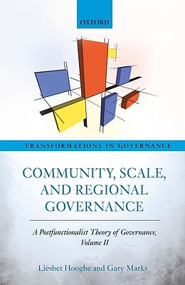 E-Book (epub) Community, Scale, and Regional Governance von Liesbet Hooghe, Gary Marks
