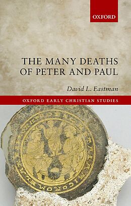 E-Book (epub) The Many Deaths of Peter and Paul von David L. Eastman