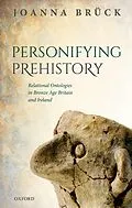 E-Book (pdf) Personifying Prehistory von Joanna Brück