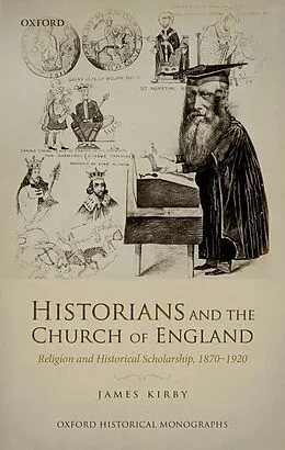 E-Book (epub) Historians and the Church of England von James Kirby