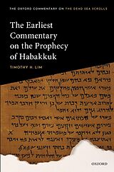 eBook (epub) The Earliest Commentary on the Prophecy of Habakkuk de Timothy H. Lim