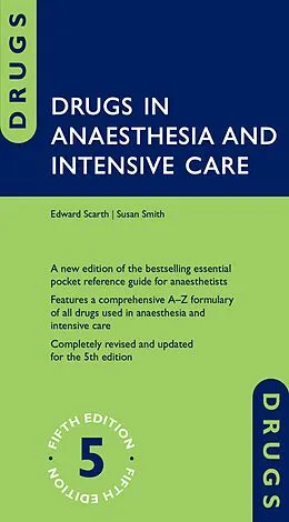 E-Book (pdf) Drugs in Anaesthesia and Intensive Care von Edward Scarth, Susan Smith