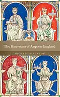 E-Book (pdf) The Historians of Angevin England von Michael Staunton
