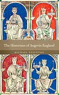 E-Book (epub) The Historians of Angevin England von Michael Staunton