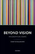 E-Book (pdf) Beyond Vision von Casey O'Callaghan