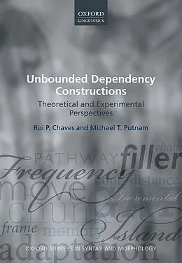 E-Book (pdf) Unbounded Dependency Constructions von Rui P. Chaves, Michael T. Putnam