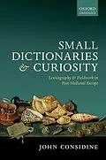 E-Book (pdf) Small Dictionaries and Curiosity von John Considine