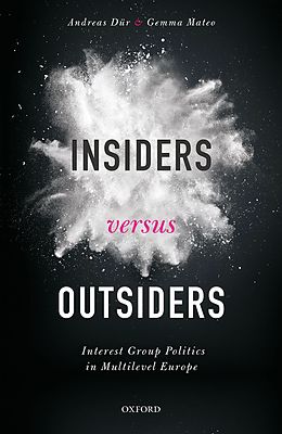 E-Book (pdf) Insiders versus Outsiders von Andreas Dür, Gemma Mateo