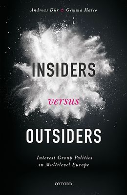E-Book (epub) Insiders versus Outsiders von Andreas Dür, Gemma Mateo
