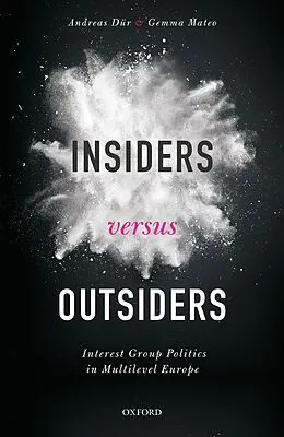 E-Book (epub) Insiders versus Outsiders von Andreas Dür, Gemma Mateo