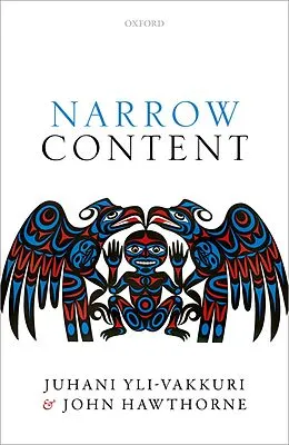 E-Book (pdf) Narrow Content von Juhani Yli-Vakkuri, John Hawthorne