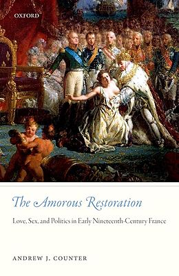 E-Book (epub) The Amorous Restoration von Andrew J. Counter