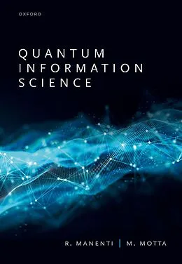 E-Book (pdf) Quantum Information Science von Riccardo Manenti, Mario Motta