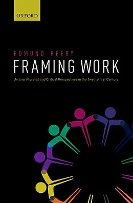E-Book (epub) Framing Work von Edmund Heery