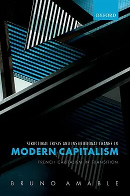E-Book (pdf) Structural Crisis and Institutional Change in Modern Capitalism von Bruno Amable