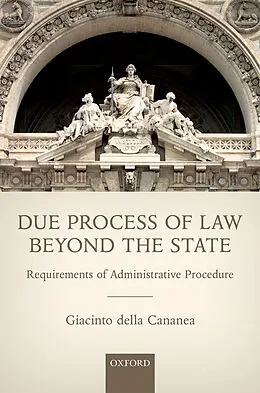 E-Book (pdf) Due Process of Law Beyond the State von Giacinto Della Cananea