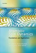 E-Book (pdf) Atomistic Spin Dynamics von Olle Eriksson, Anders Bergman, Lars Bergqvist