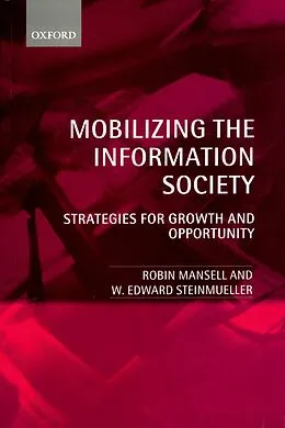 E-Book (pdf) Mobilizing the Information Society von Robin Mansell, W. Edward Steinmueller