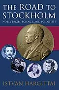 E-Book (epub) The Road to Stockholm von István Hargittai