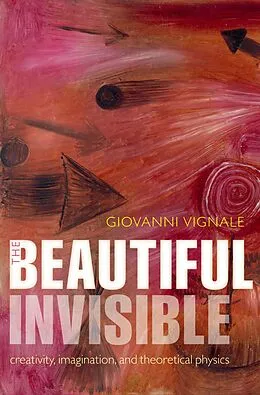 E-Book (epub) The Beautiful Invisible von Giovanni Vignale