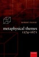 eBook (pdf) Metaphysical Themes 1274-1671 de Robert Pasnau