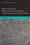 E-Book (pdf) Sievers' Law and the History of Semivowel Syllabicity in Indo-European and Ancient Greek von Peter Barber