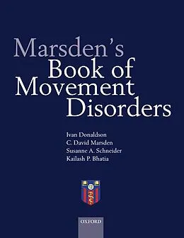 E-Book (pdf) Marsden's Book of Movement Disorders von Ivan Donaldson, C. David Marsden, Susanne Schneider