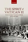 E-Book (pdf) The Spirit of Vatican II von Gerd-Rainer Horn