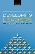 E-Book (pdf) Developing Leaders by Executive Coaching von Andromachi Athanasopoulou, Sue Dopson