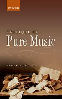E-Book (pdf) Critique of Pure Music von James O. Young