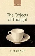 PDF The Objects of Thought von Tim Crane