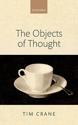 PDF The Objects of Thought von Tim Crane