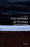 E-Book (pdf) The History of Physics von J. L. Heilbron