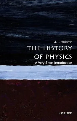 E-Book (pdf) The History of Physics von J. L. Heilbron