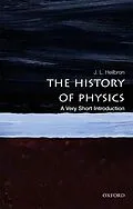 E-Book (epub) The History of Physics von J. L. Heilbron