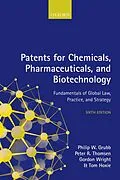 E-Book (epub) Patents for Chemicals, Pharmaceuticals, and Biotechnology von Philip W. Grubb, Peter R. Thomsen, Tom Hoxie