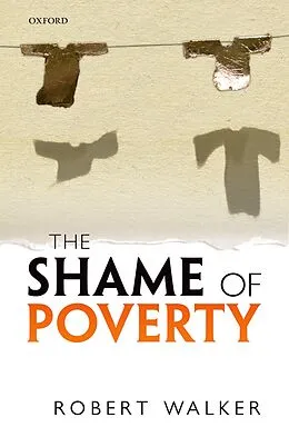 E-Book (pdf) The Shame of Poverty von Robert Walker