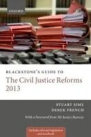 E-Book (pdf) Blackstone's Guide to the Civil Justice Reforms 2013 von Stuart Sime, Derek French
