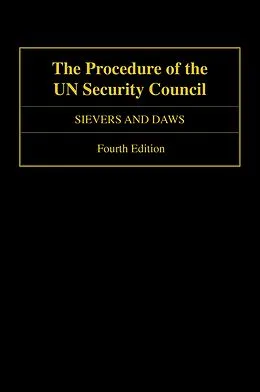 PDF The Procedure of the UN Security Council von Loraine Sievers, Sam Daws