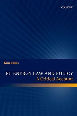 E-Book (pdf) EU Energy Law and Policy von Kim Talus