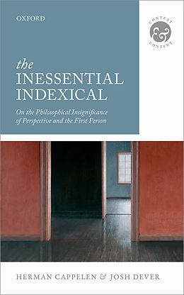 E-Book (pdf) The Inessential Indexical von Herman Cappelen, Josh Dever